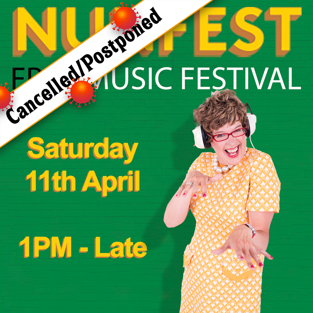 NUNFEST 2020 – CANCELLED/POSTPONED (due to Corona)