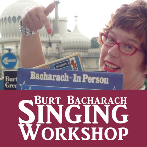 Singalonga Burt Bacharach Workshop