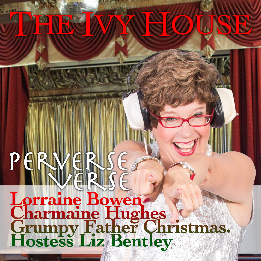 PERVERSE VERSE at the Ivy House